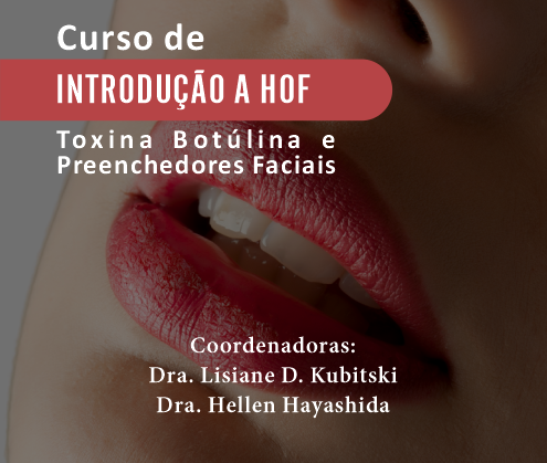Curso de Introdução a HOF Toxina Botúlina e Preenchedores Faciais.